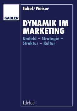 Dynamik im Marketing von Sabel,  Hermann