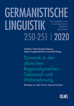 Dynamik in den deutschen Regionalsprachen: Gebrauch und Wahrnehmung von Hahn,  Matthias, Kleene,  Andrea, Langhanke,  Robert, Schaufuß,  Anja