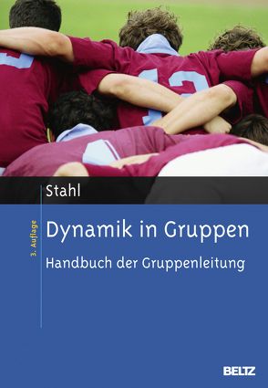 Dynamik in Gruppen von Stahl,  Eberhard