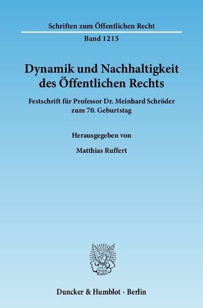 Dynamik und Nachhaltigkeit des Öffentlichen Rechts. von Ruffert,  Matthias