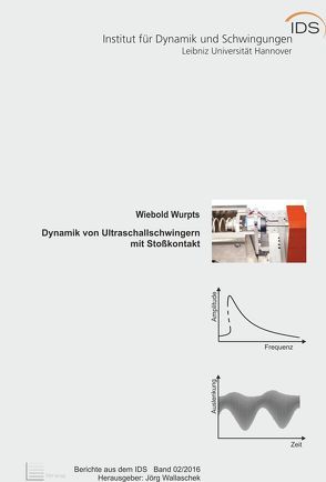 Dynamik von Ultraschallschwingern mit Stoßkontakt von Wallaschek,  Jörg, Wurpts,  Wiebold
