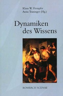 Dynamiken des Wissens von Hempfer,  Klaus W., Traninger,  Anita