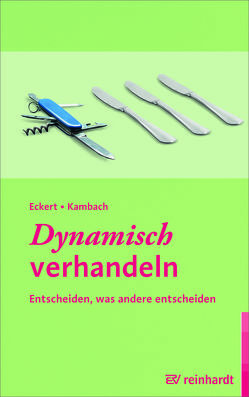 Dynamisch verhandeln von Eckert,  Hartwig, Kambach,  Andreas
