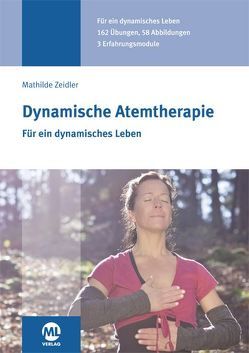 Dynamische Atemtherapie von Zeidler,  Mathilde