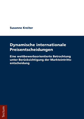Dynamische internationale Preisentscheidungen von Kreiter,  Susanne