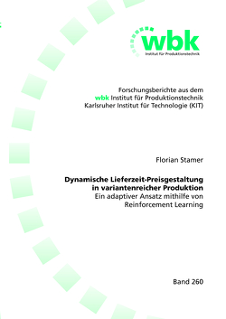 Dynamische Lieferzeit-Preisgestaltung in variantenreicher Produktion von Stamer,  Florian