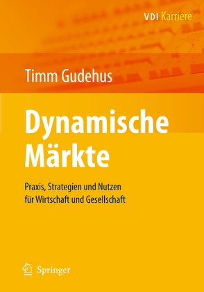 Dynamische Märkte von Gudehus,  Timm
