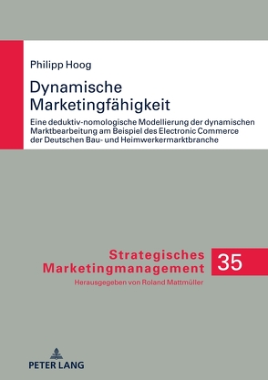 Dynamische Marketingfähigkeit von Hoog,  Philipp