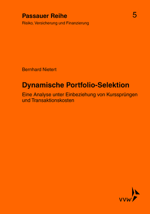 Dynamische Portfolio-Selektion von Kromschröder,  Bernhard, Nietert,  Bernhard, Wilhelm,  Jochen