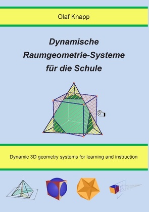 Dynamische Raumgeometrie-Systeme für die Schule von Knapp,  Olaf