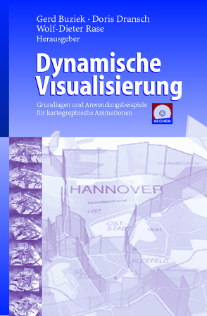 Dynamische Visualisierung von Buziek,  Gerd, Dransch,  Doris, Rase,  Wolf-Dieter