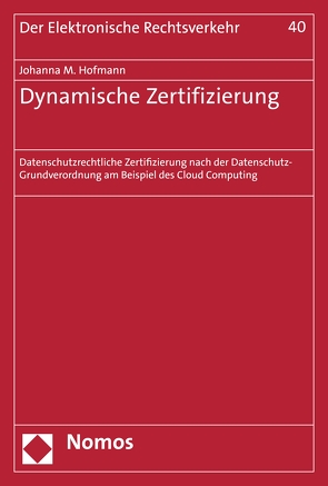 Dynamische Zertifizierung von Hofmann,  Johanna M.