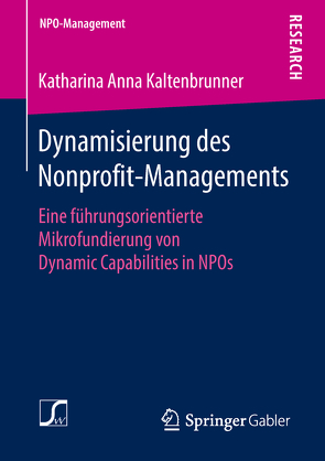 Dynamisierung des Nonprofit-Managements von Kaltenbrunner,  Katharina Anna