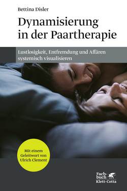 Dynamisierung in der Paartherapie von Disler,  Bettina