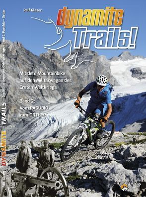 Dynamite Trails! von Glaser,  Ralf