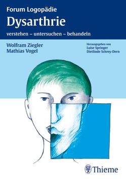 Dysarthrie von Vogel,  Mathias, Ziegler,  Wolfram