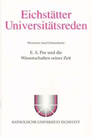E. A. Poe und die Wissenschaften seiner Zeit von Gross,  Engelbert, Niggl,  Günter, Schmidt,  Hans L, Schnackertz,  Hermann J