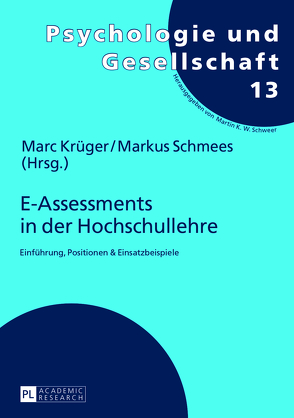 E-Assessments in der Hochschullehre von Krüger,  Marc, Schmees,  Markus