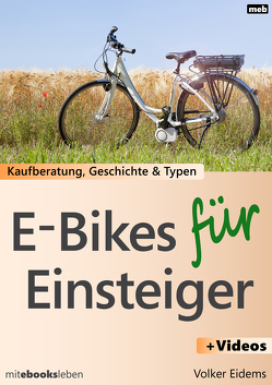 E-Bikes für Einsteiger von Eidems,  Volker