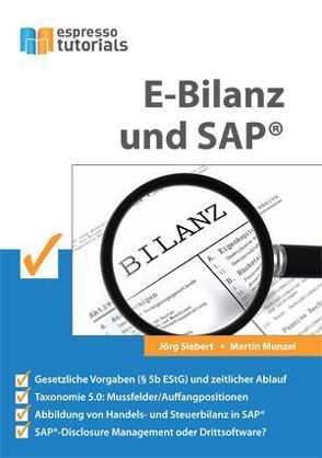 E-Bilanz und SAP® von Munzel,  Martin, Siebert,  Jörg