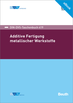 E-Book Additive Fertigung metallischer Werkstoffe