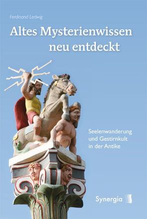 E-Book – Altes Mysterienwissen neu entdeckt von Ledwig,  Ferdinand