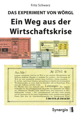 E-Book – Das Experiment von Wörgl von Schwarz,  Fritz