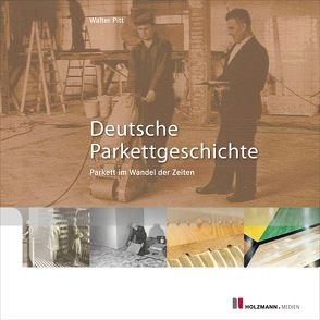E-Book „Deutsche Parkettgeschichte“ von Pitt,  Walter