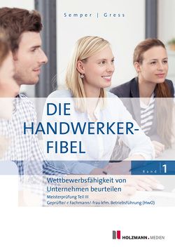 E-Book „Die Handwerker-Fibel“, Band 1 von Gress,  Bernhard, Semper,  Dr. Lothar