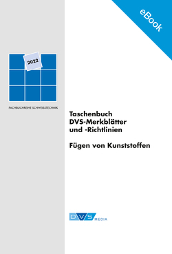 E-Book Taschenbuch DVS-Merkblätter und -Richtlinien Fügen von Kunststoffen