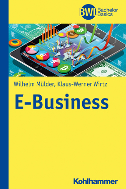 E-Business von Mülder,  Wilhelm, Peters,  Horst, Wirtz,  Klaus-Werner