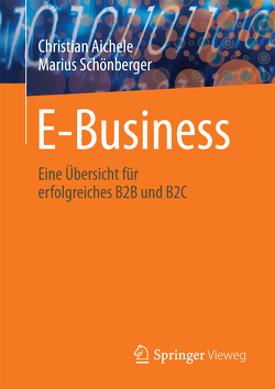 E-Business von Aichele,  Christian, Schönberger,  Marius