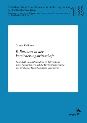 E-Business in der Versicherungswirtschaft von Kuhlmann,  Carsten