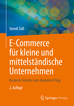 E-Commerce für kleine und mittelständische Unternehmen von Süss,  Yannik