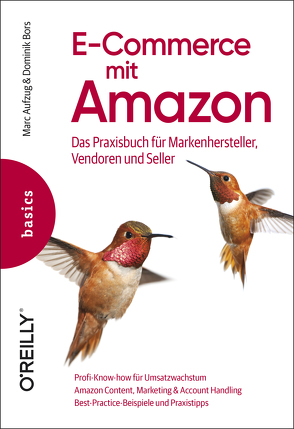 E-Commerce mit Amazon von Aufzug,  Marc, Bors,  Dominik