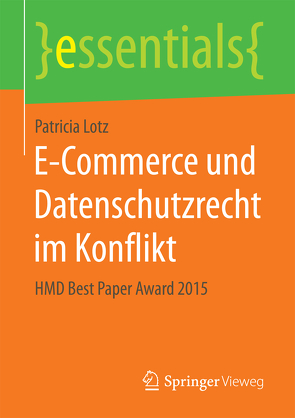 E-Commerce und Datenschutzrecht im Konflikt von Lotz,  Patricia