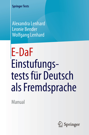 E-DaF – Einstufungstest für Deutsch als Fremdsprache von Bender,  Leonie, Lenhard,  Alexandra, Lenhard,  Wolfgang