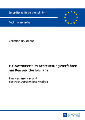 E-Government im Besteuerungsverfahren am Beispiel der E-Bilanz von Beckmann,  Christian