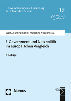 E-Government und Netzpolitik im europäischen Vergleich von Kneuer,  Marianne, Schünemann,  Wolf J.