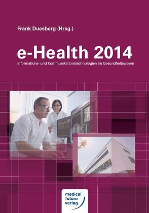e-Health 2014 von Duesberg,  Frank