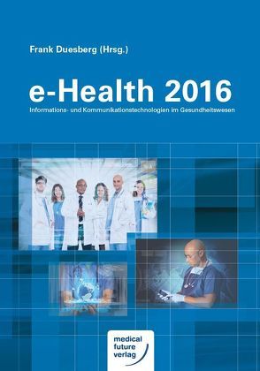 e-Health 2016 von Duesberg,  Frank