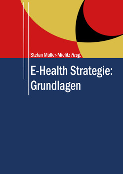 E-Health Strategie: Grundlagen von Müller-Mielitz,  Stefan