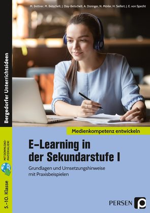 E-Learning in der Sekundarstufe I von Betschelt,  Markus, Bettner,  Marco, Seifert,  Hardy