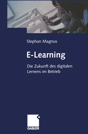 E-Learning von Magnus,  Stephan