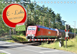 E-Loks – Bahn-Impressionen (Tischkalender 2023 DIN A5 quer) von Klünder,  Günther