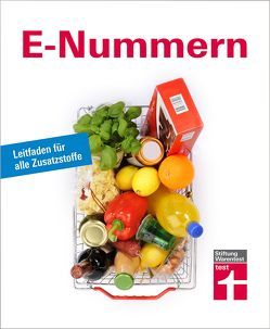 E-Nummern, Zusatzstoffe von Hahne,  Dorothée