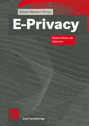 E-Privacy von Bäumler,  Helmut