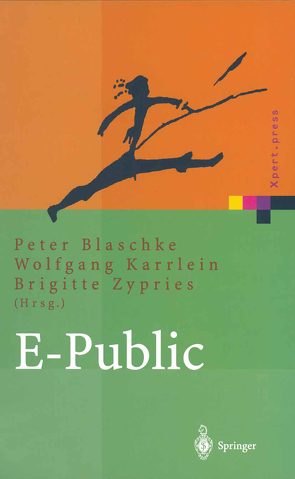 E-Public von Blaschke,  P., Karrlein,  W., Zypries,  B.