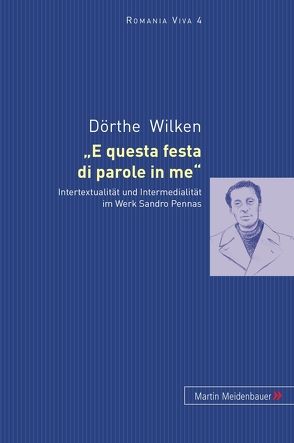 E questa festa di parole in me von Wilken,  Dörthe