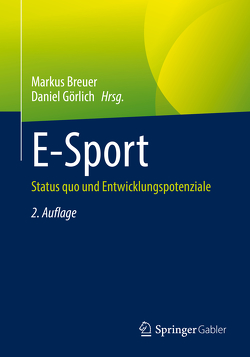 E-Sport von Breuer,  Markus, Görlich,  Daniel